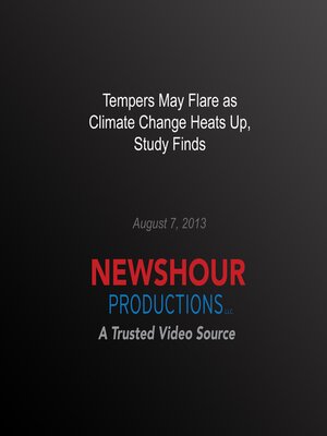 cover image of Tempers May Flare as Climate Change Heats Up, Study Finds